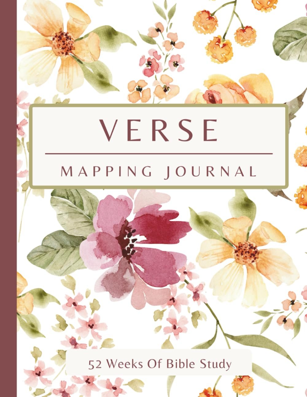 Bible Verse Mapping Journal: 52 weeks of Bible Study for Women – Spiritual Growth and Reflection
