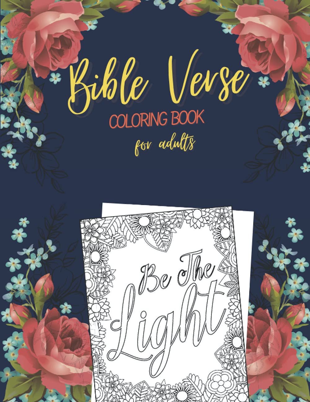 Bible Verses Coloring Book: For Adults | Christian Coloring Book for Seniors, Women, Girls & Boys | Color as You Reflect on God’s Words to You| Religious Adult Coloring Books With Colored Pencils