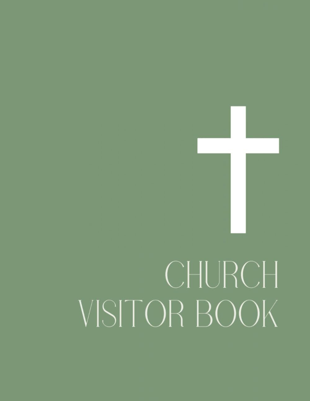 Elegant Church Visitor Log Book with 200 Entries: Large 8.5×11 Size, Sign-In Register for Church Guests, Includes Date, Contact Info, Comments, and Prayer Requests Section