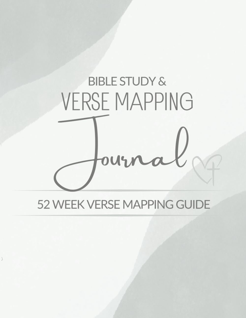 Bible Study & Verse Mapping Journal: 52 Week Verse Mapping Guide