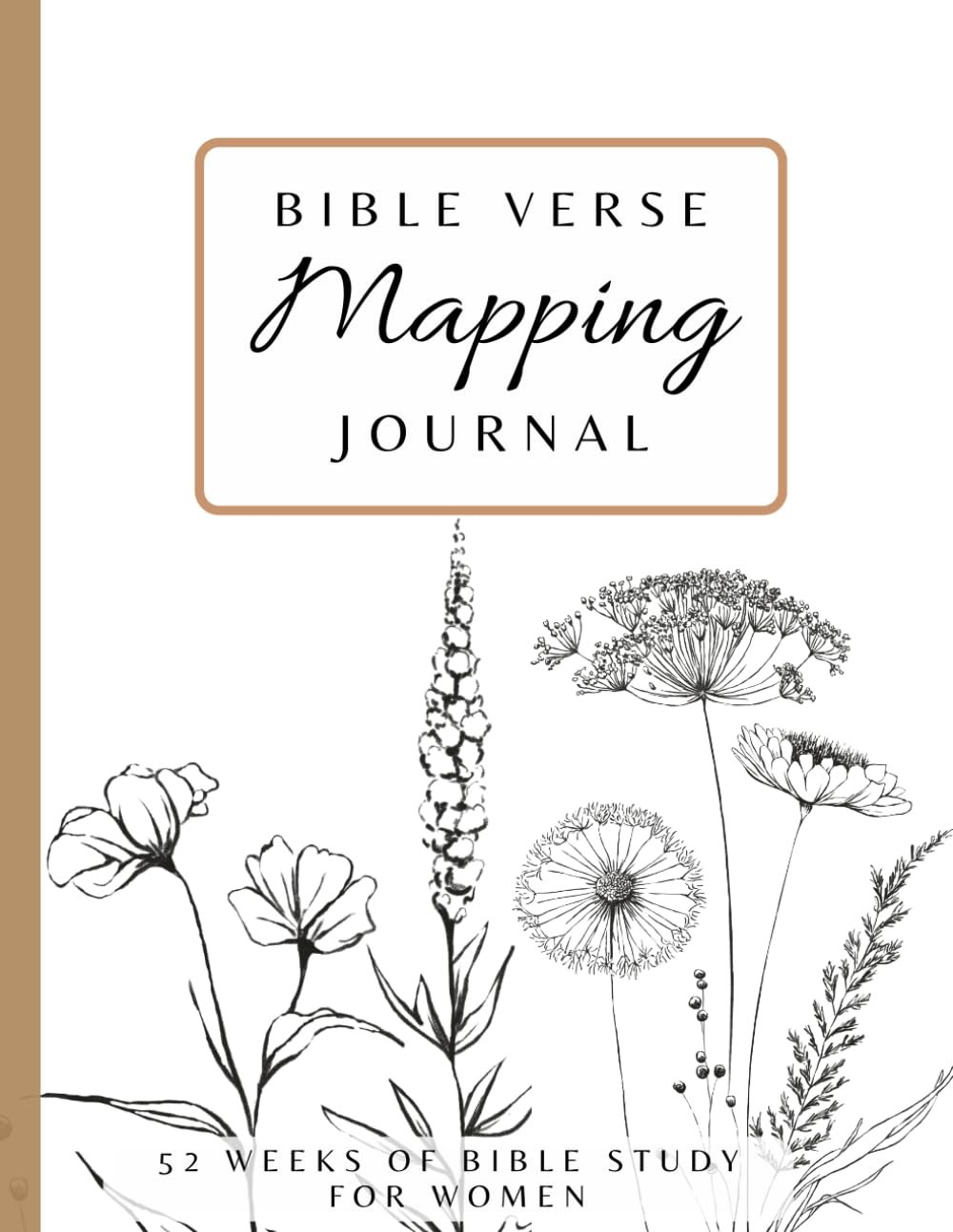 Bible Verse Mapping Journal for Reflection & Spiritual Growth – 52 Weeks Bible Study For Women