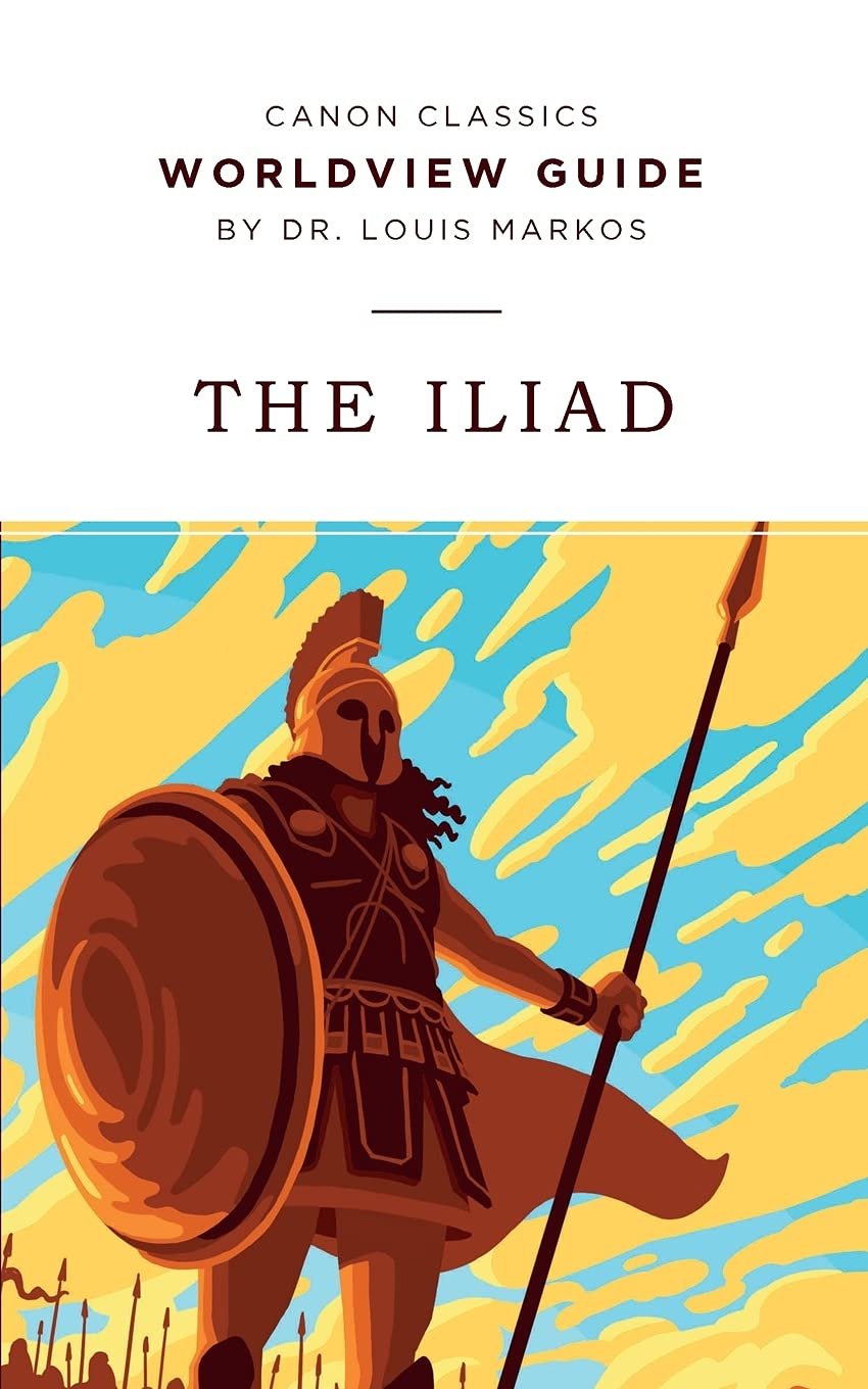 Worldview Guide for The Iliad (Canon Classics Literature Series)