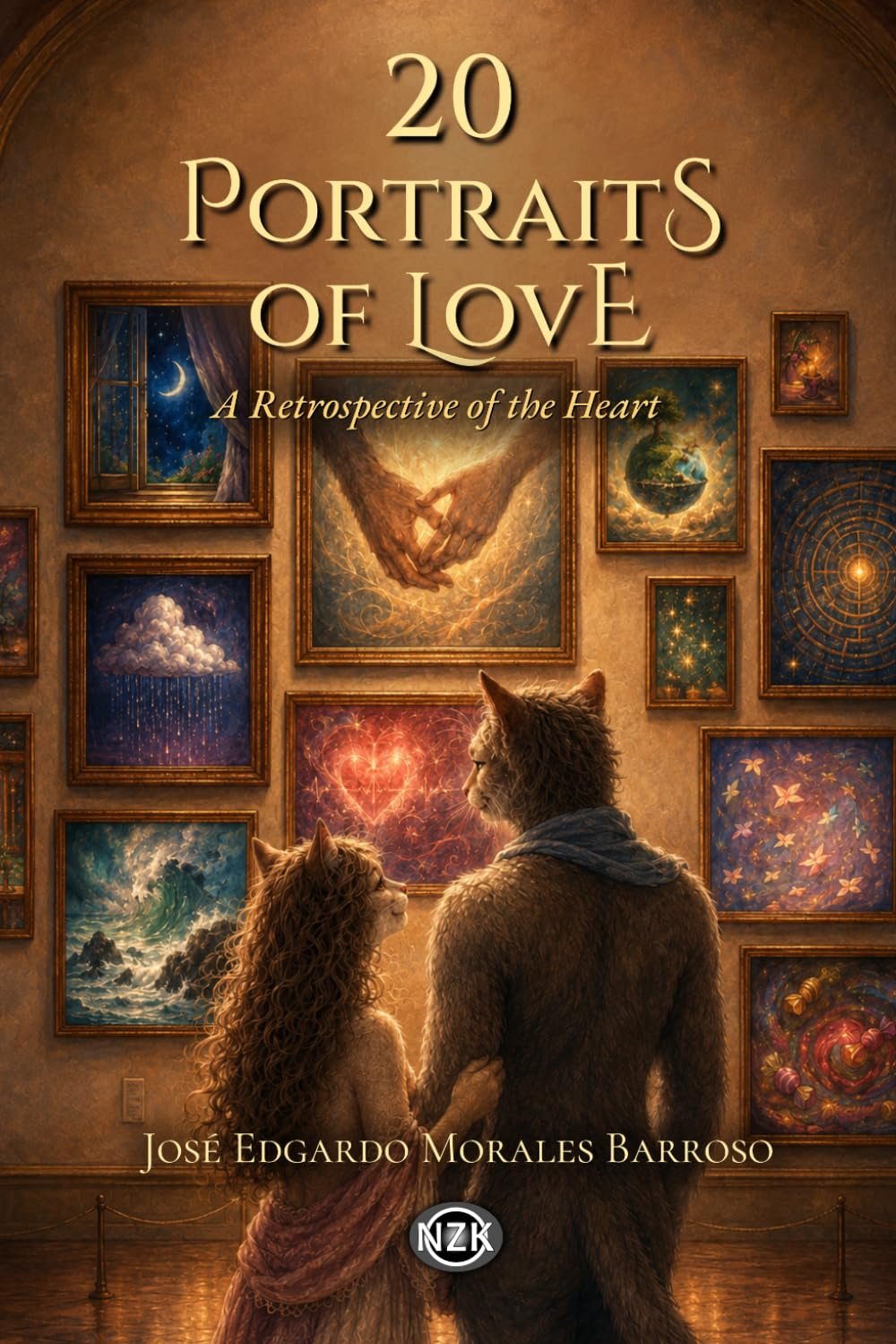 20 Portraits of Love: A Retrospective of the Heart (Oneiric Poetry — Third Edition)