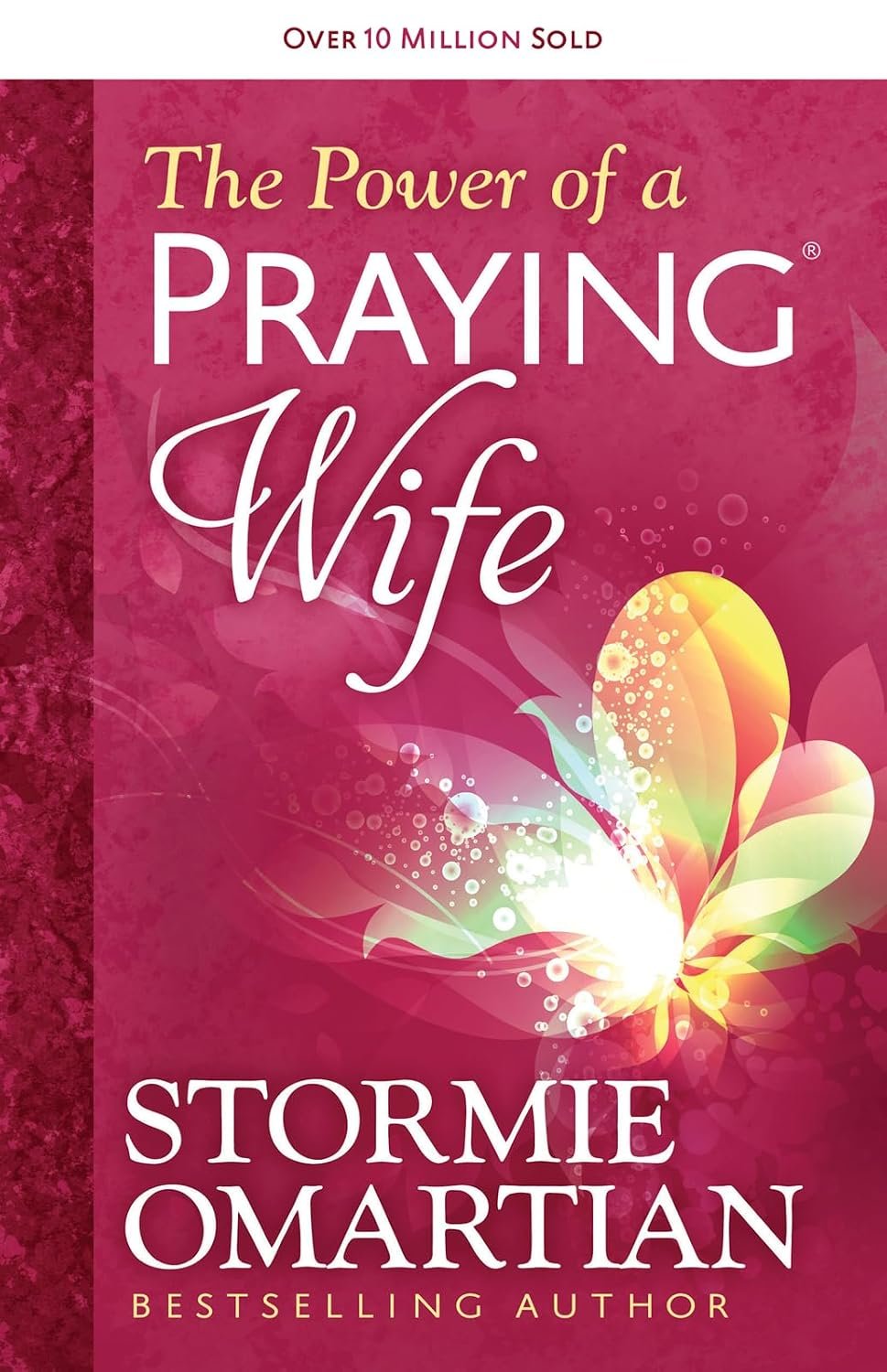 The Power of a Praying Wife: A Christian Marriage Guide to Praying for Your Husband with Biblical Confidence