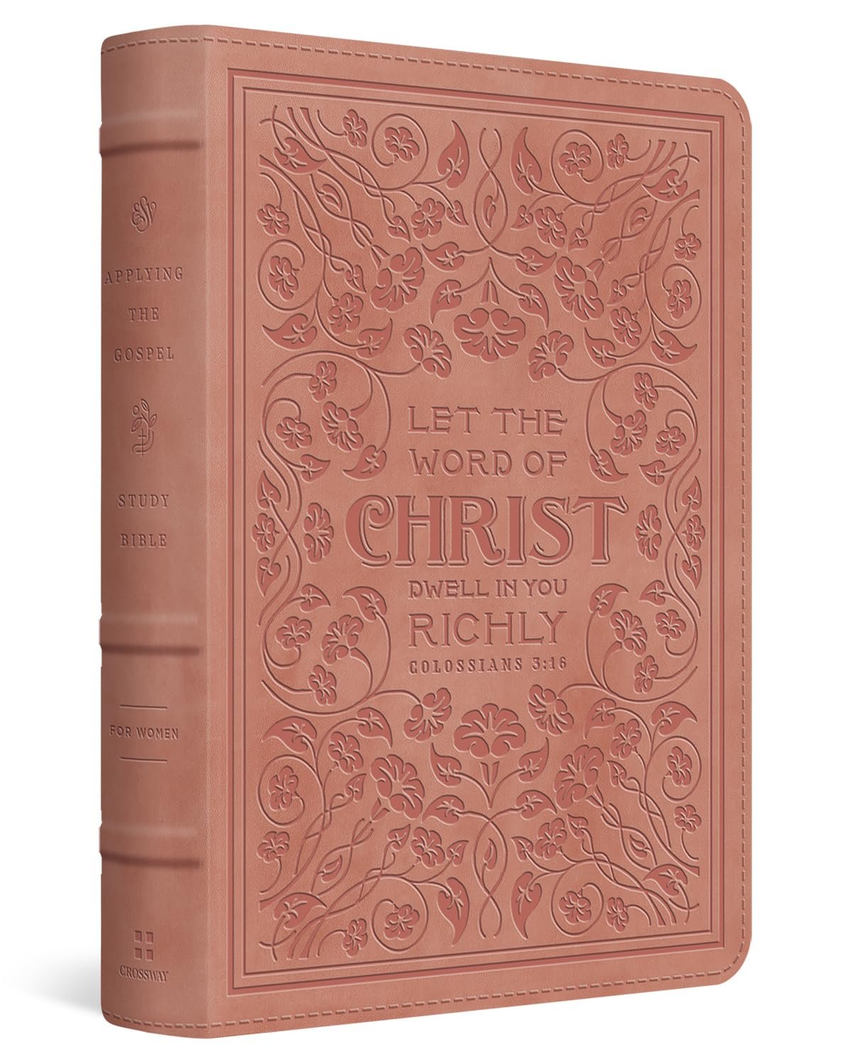 ESV Applying the Gospel Study Bible for Women (TruTone, Pink, Colossians 3:16 Design): Holy Bible, English Standard Version