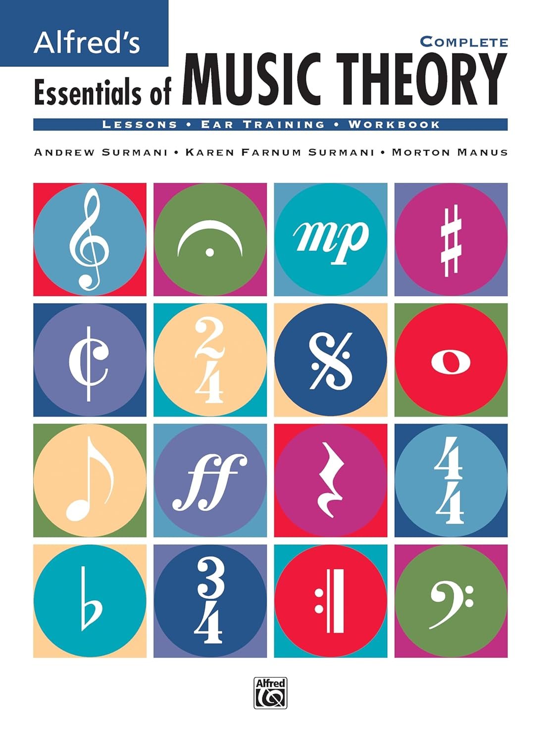 Alfred’s Essentials of Music Theory, Complete (Lessons * Ear Training * Workbook)————– (CD’s Not Included)