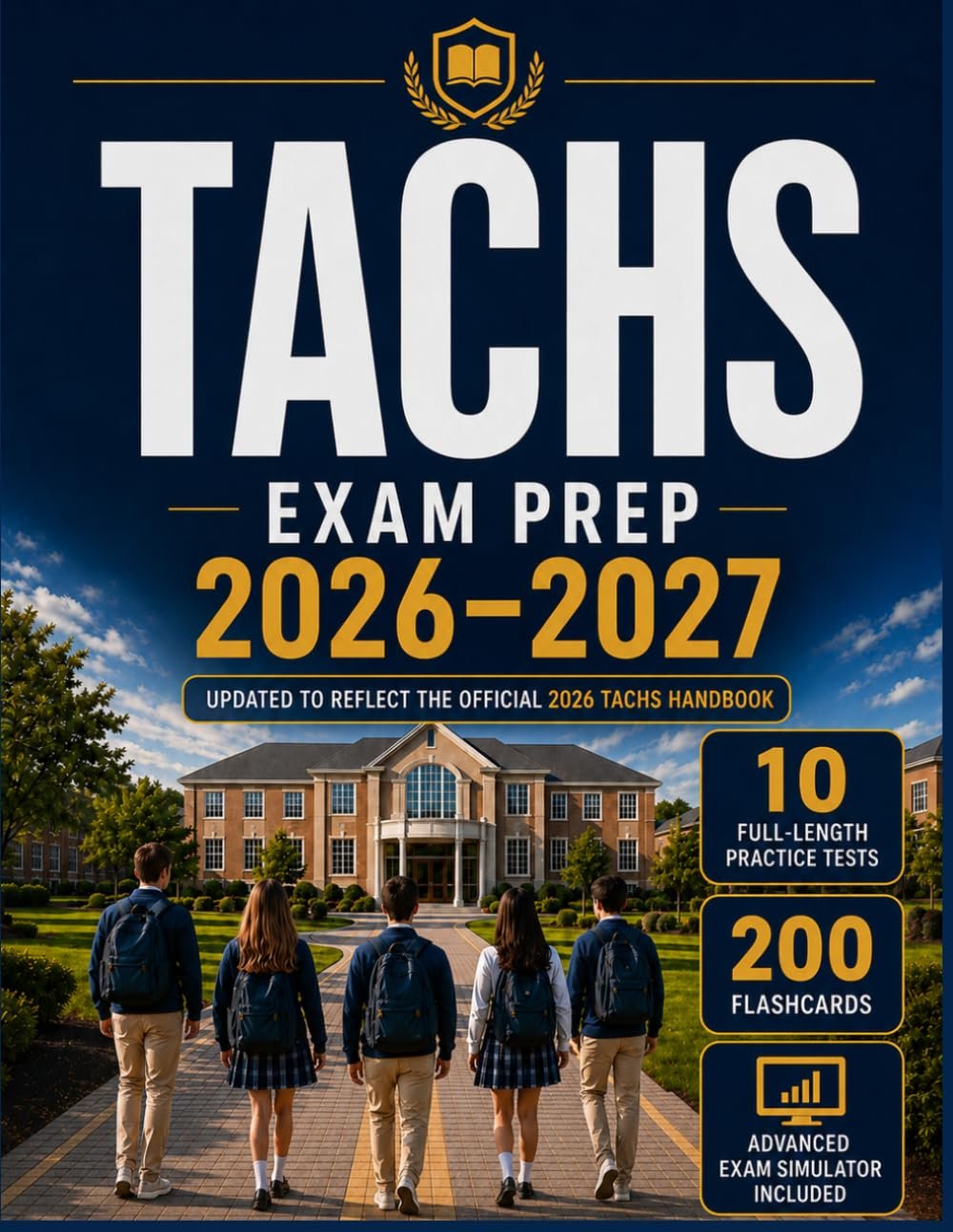 TACHS Exam Prep: The Complete Study Guide for Catholic High School Admission | Master the TACHS and Boost your Score with Focused Practice on Our Online Exam Simulator Platform