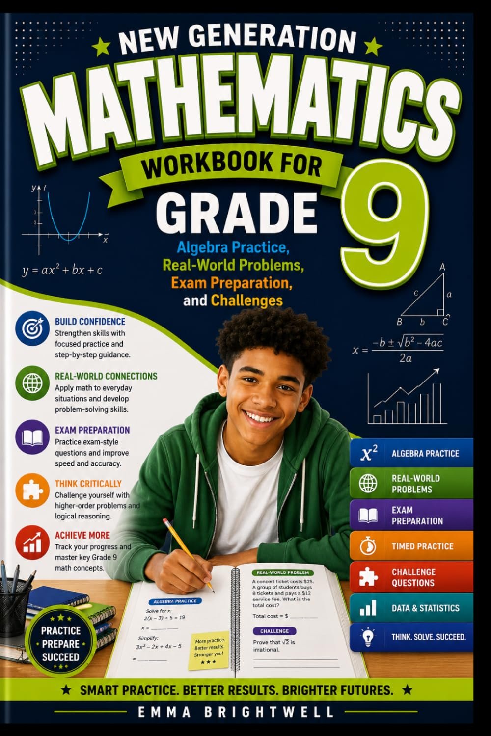 New Generation Mathematics Workbook for Grade 9: Algebra Practice, Real-World Problems, Exam Preparation, and Challenges