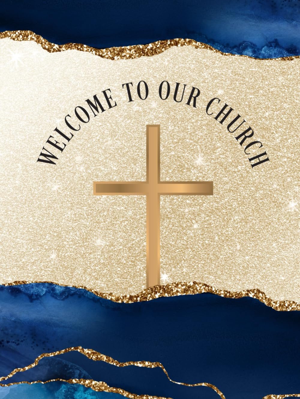 Church Visitor Guest Book – Welcome to Our Church: Sign In Log Book to Track Church Visitors, Elegant Unique Gold Navy Design, Large Size 8,25″x11″ Hardcover