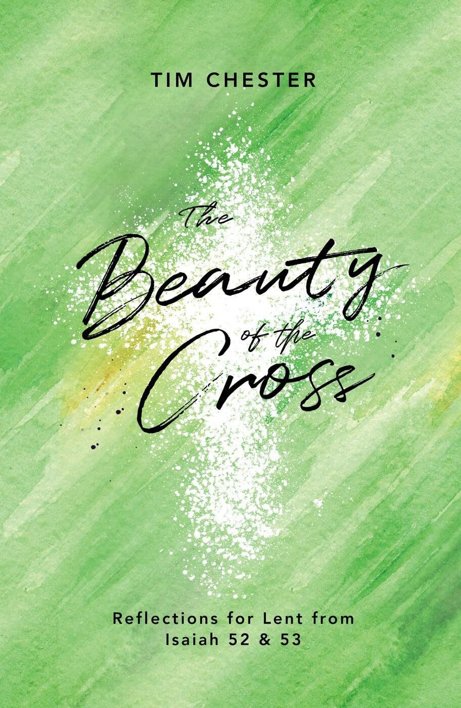 The Beauty of the Cross