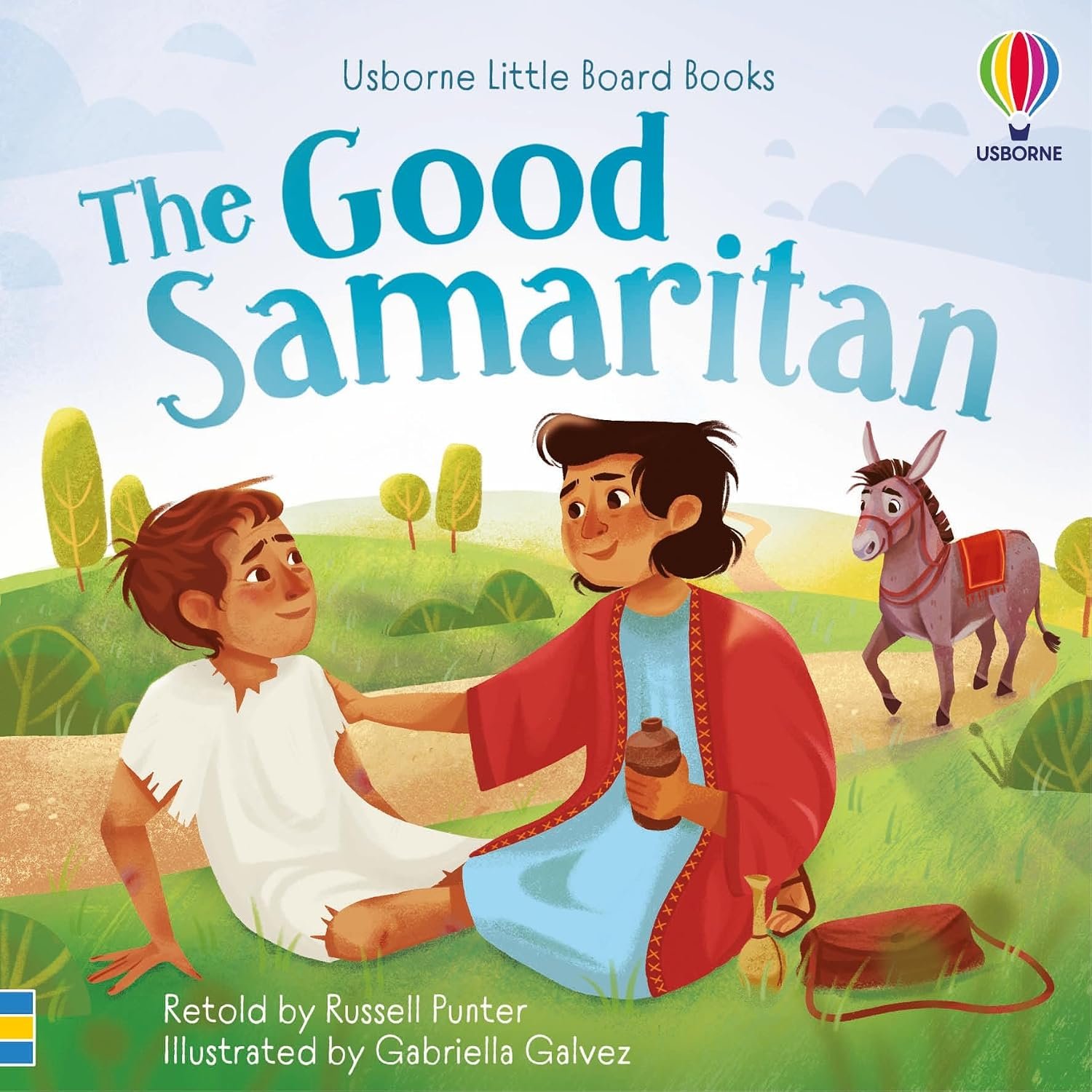 The Good Samaritan: A Religious Children’s Board Book of the Bible Story with Charming Illustrations, Simple Text, and QR Code for Audio Reading (Little Board Books)