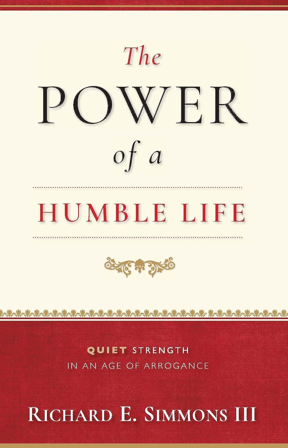 The Power of a Humble Life