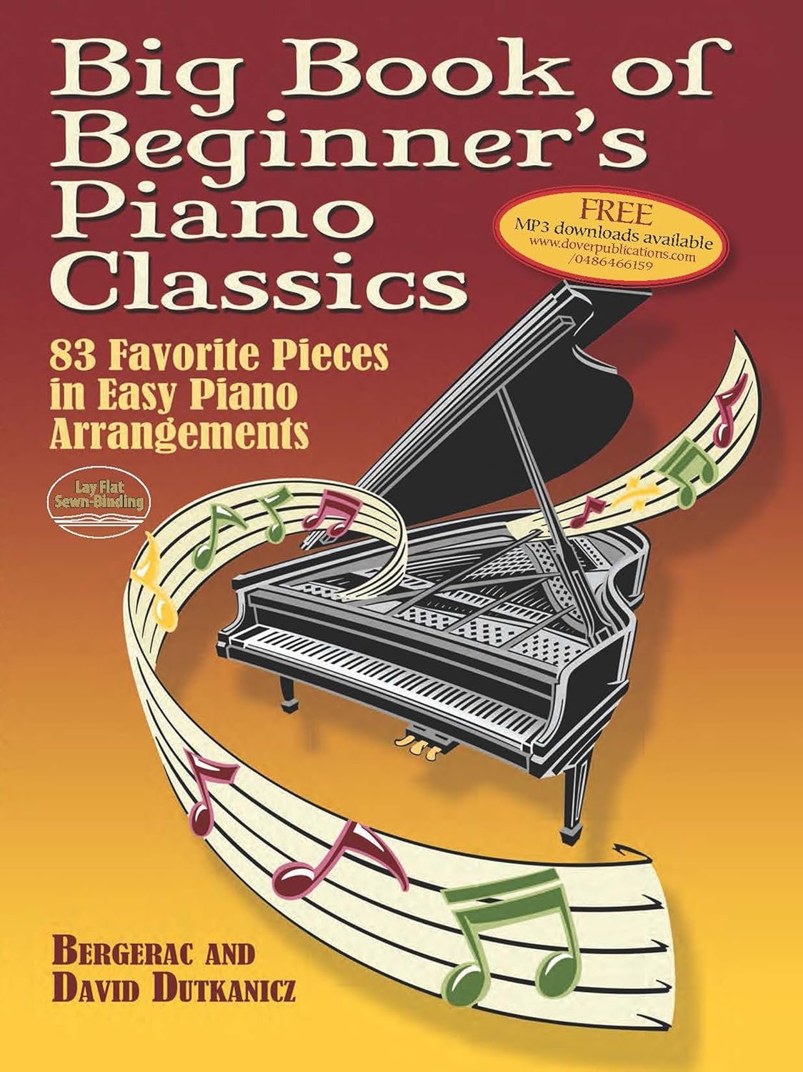 Big Book of Beginner’s Piano Classics: 83 Favorite Pieces in Easy Piano Arrangements (Book & Downloadable MP3)